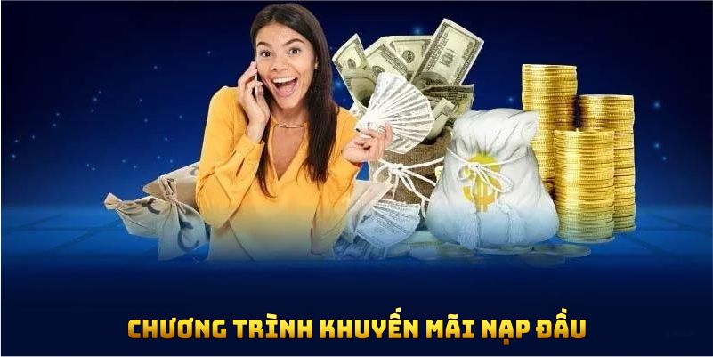 Chương trình khuyến mãi nạp đầu gửi tặng 100% mệnh giá nạp